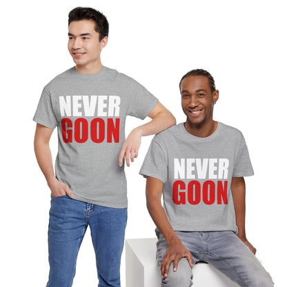 #NEVERGOON T-shirt