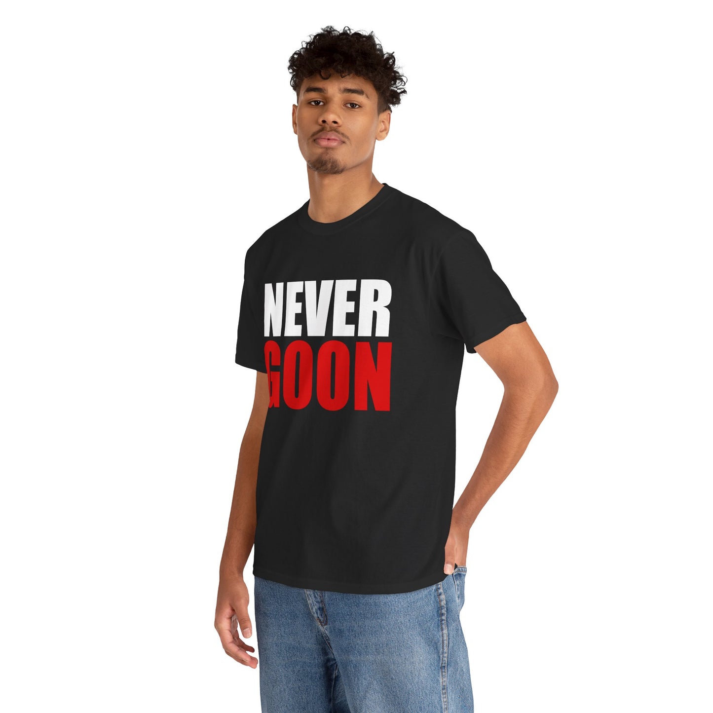 #NEVERGOON T-shirt